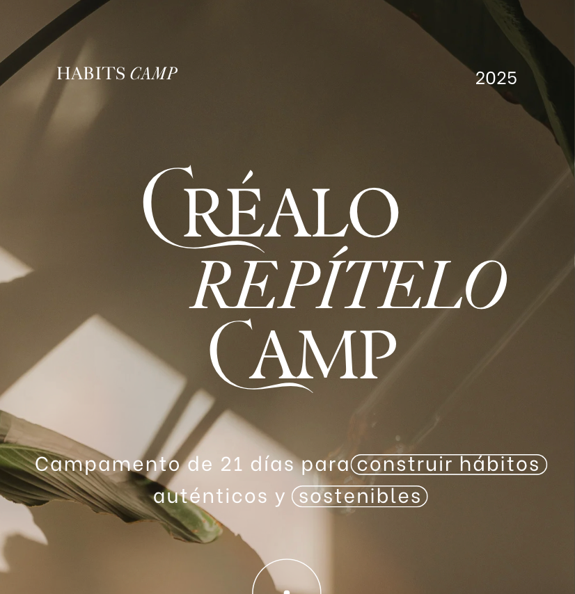 Campamento Digital de Hábitos: Créalo, Repítelo.
