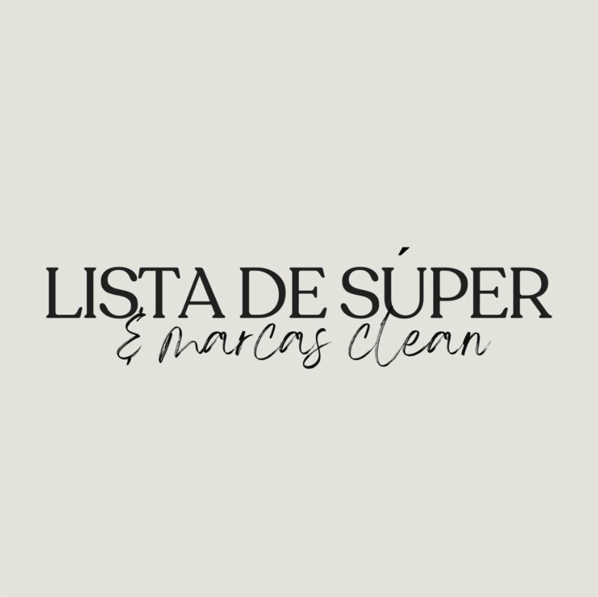 Lista de super y alimentos recomendados (México)